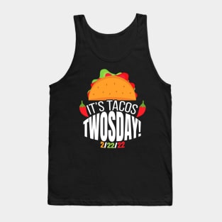 Sarcastic Taco Of Humorous Twosday Quote 2/22/22 Tank Top